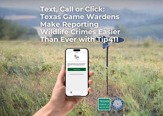 Texas Game Wardens Launch Tip411
