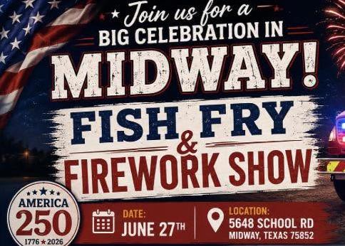 Midway VFD hosts fish fry, fireworks show June 27