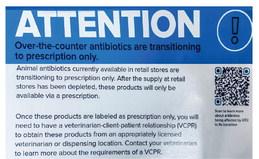 A notice of over-the-counter antibiotics transitioning to prescription only at Standley Feed and Seed.